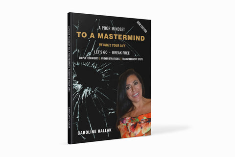 A Poor Mindset
To A MASTERMIND
REWRITE YOUR LIFE
LET'S GO - BREAK FREE
Simple Techniques Proven Strategies Transformative STEPS